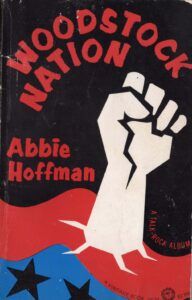 Abbie Hoffman Woodstock Nation